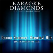 Donna Summer : Greatest Hits (Karaoke Version)