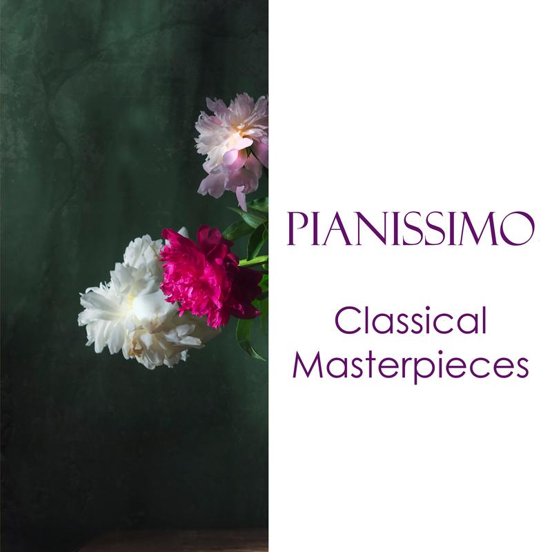 "'Pianissimo - Classical Masterpieces"