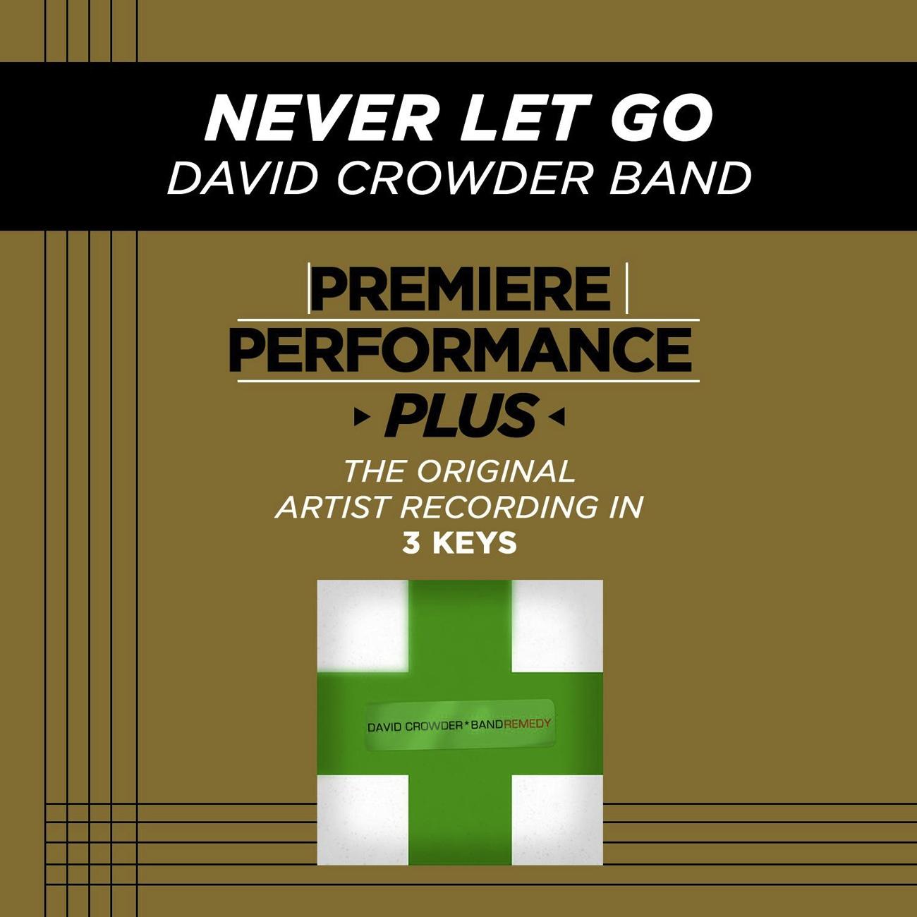 Premiere Performance Plus: Never Let Go