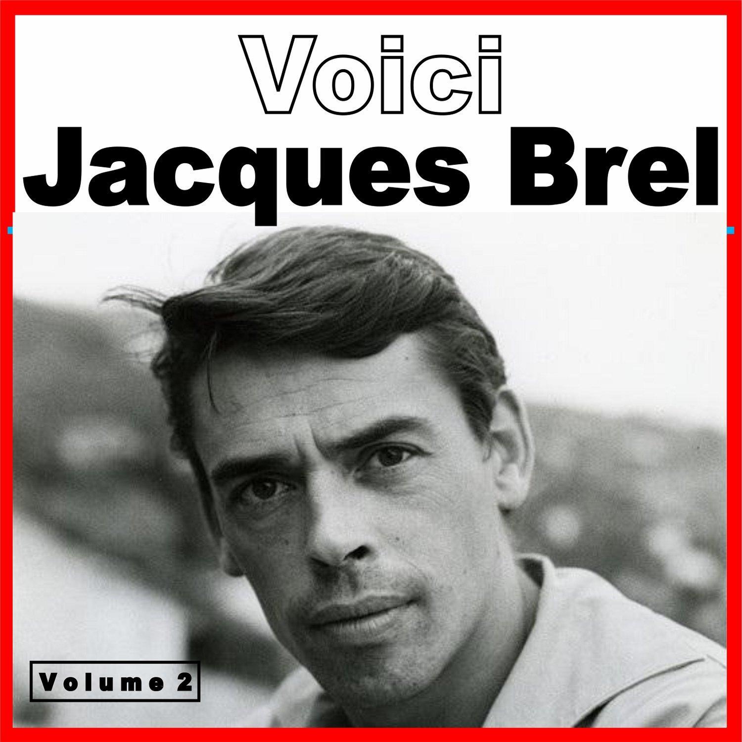 Voici Jacques Brel, Vol. 2