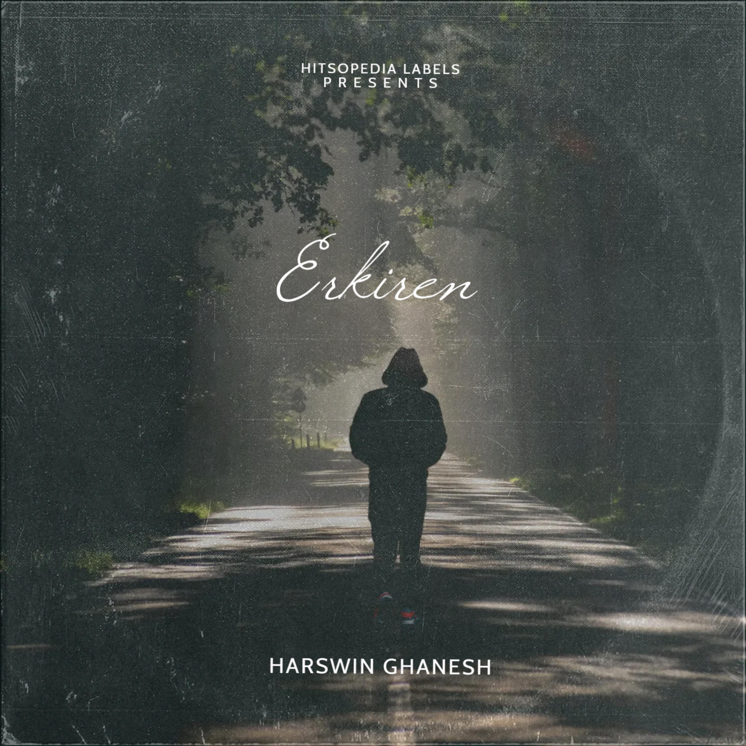 ERKIREN (feat. Harswin Ghanesh)
