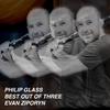 Evan Ziporyn - Best of Three (160bpm) (feat. Philip Glass)