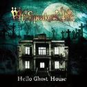 Hello Ghost House专辑