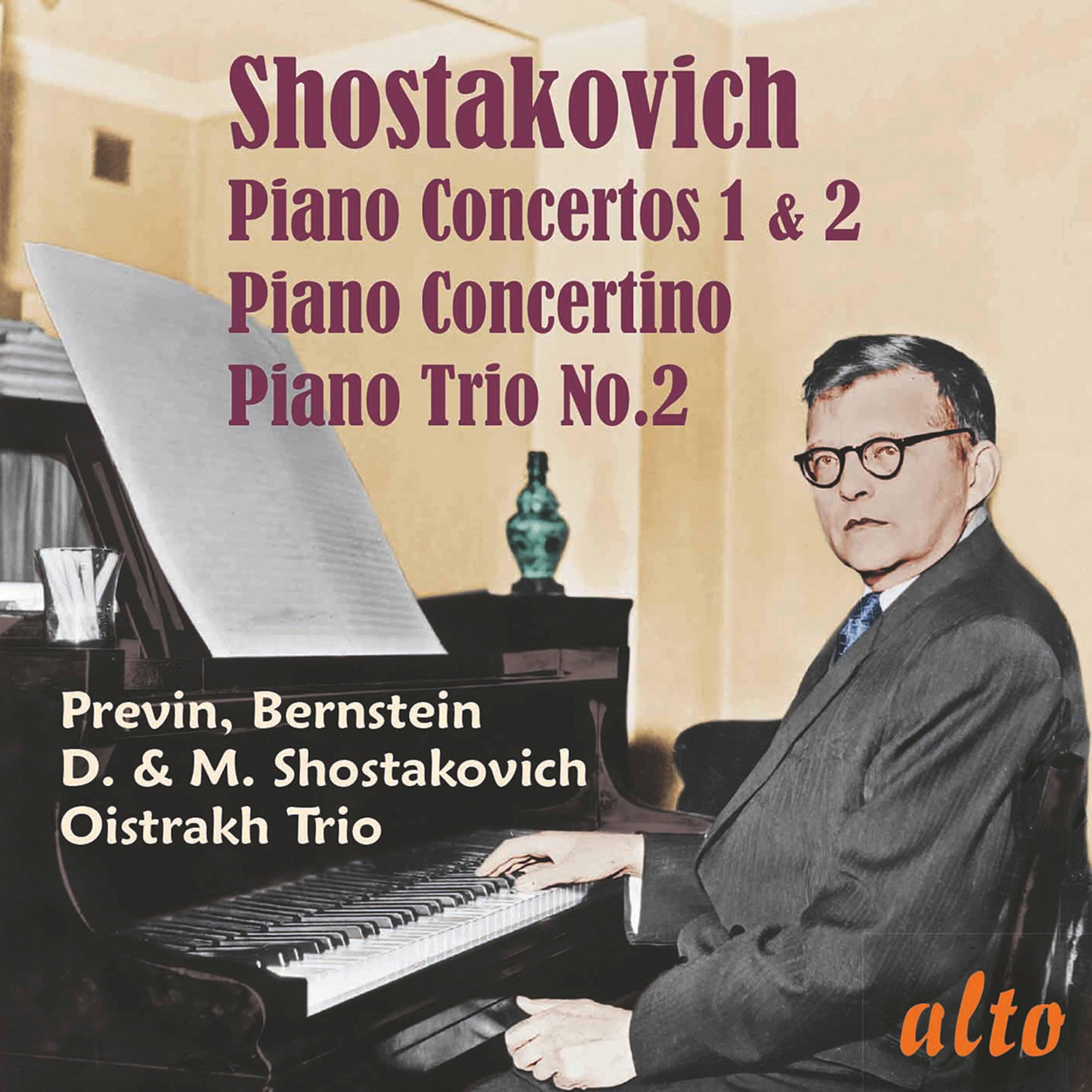 Shostakovich: Piano Concertos, Concertino, Piano Trio - Previn, Bernstein. D. & M. Shostakovich, Oistrakh Trio