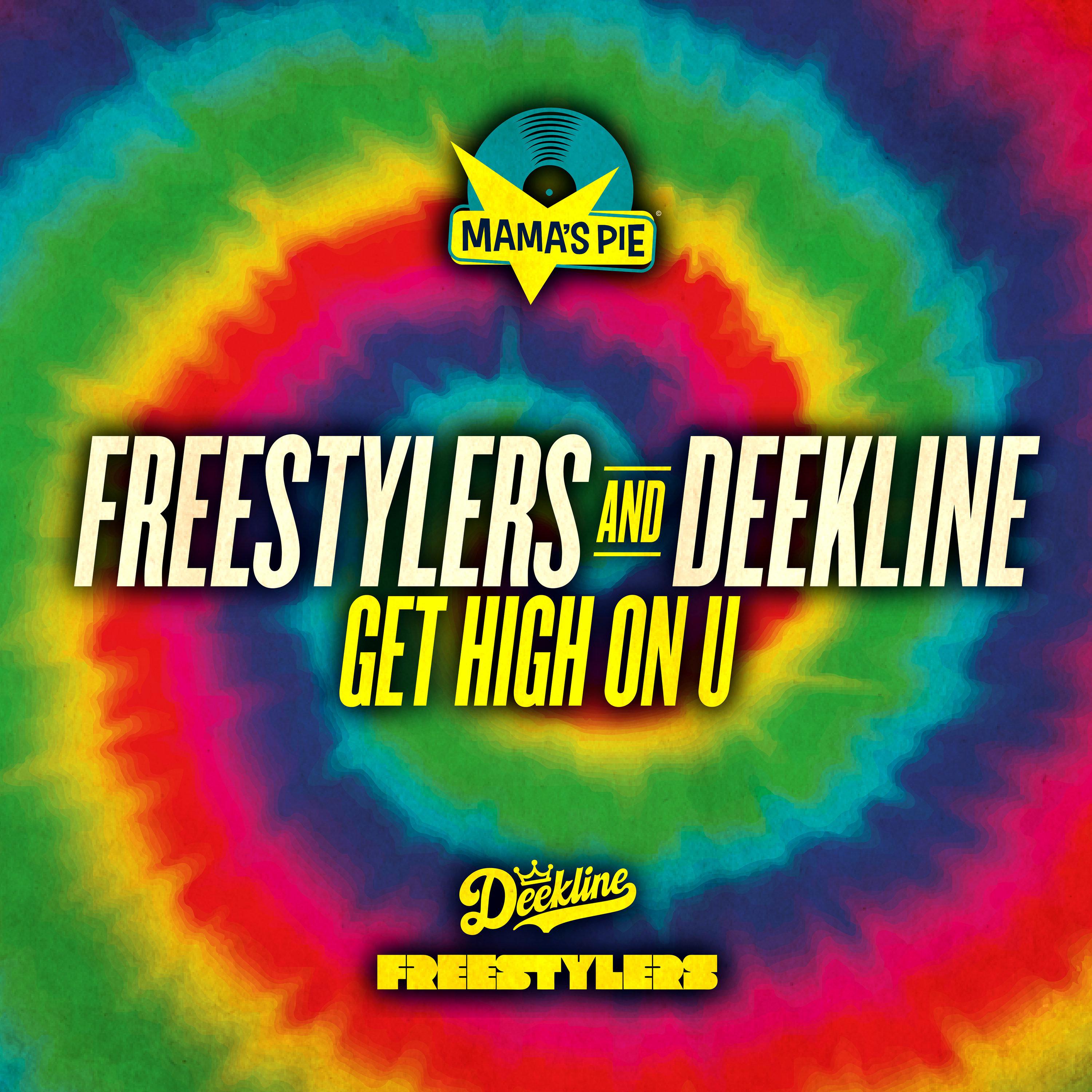 Freestylers - Get High on U