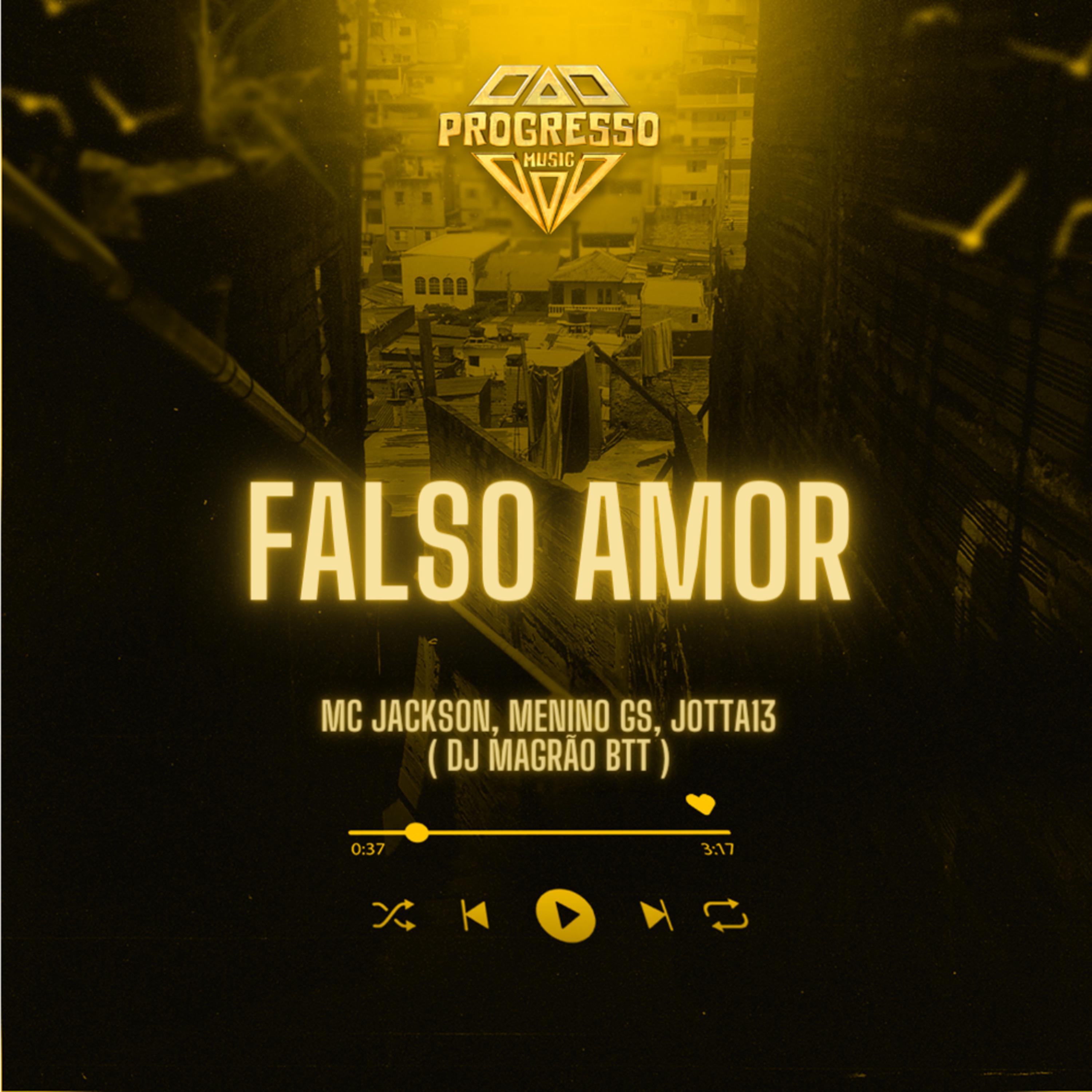 DJ Magrão do Btt - Falso Amor