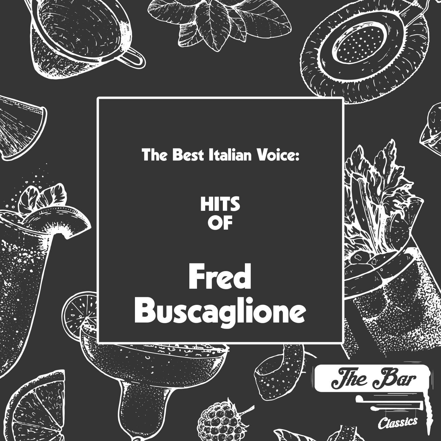 The Best Italian Voice: Hits of Fred Buscaglione