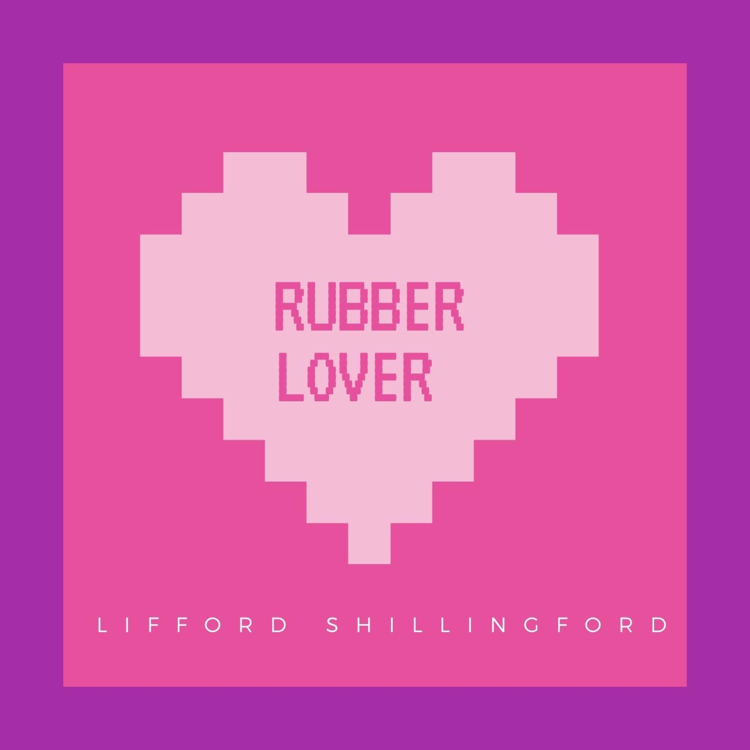 Rubber Lover