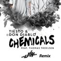 Tiesto & Don Diablo - Chemicals (JIN金Remix)专辑