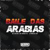 DJ ROBSON MV - Baile das Arábias