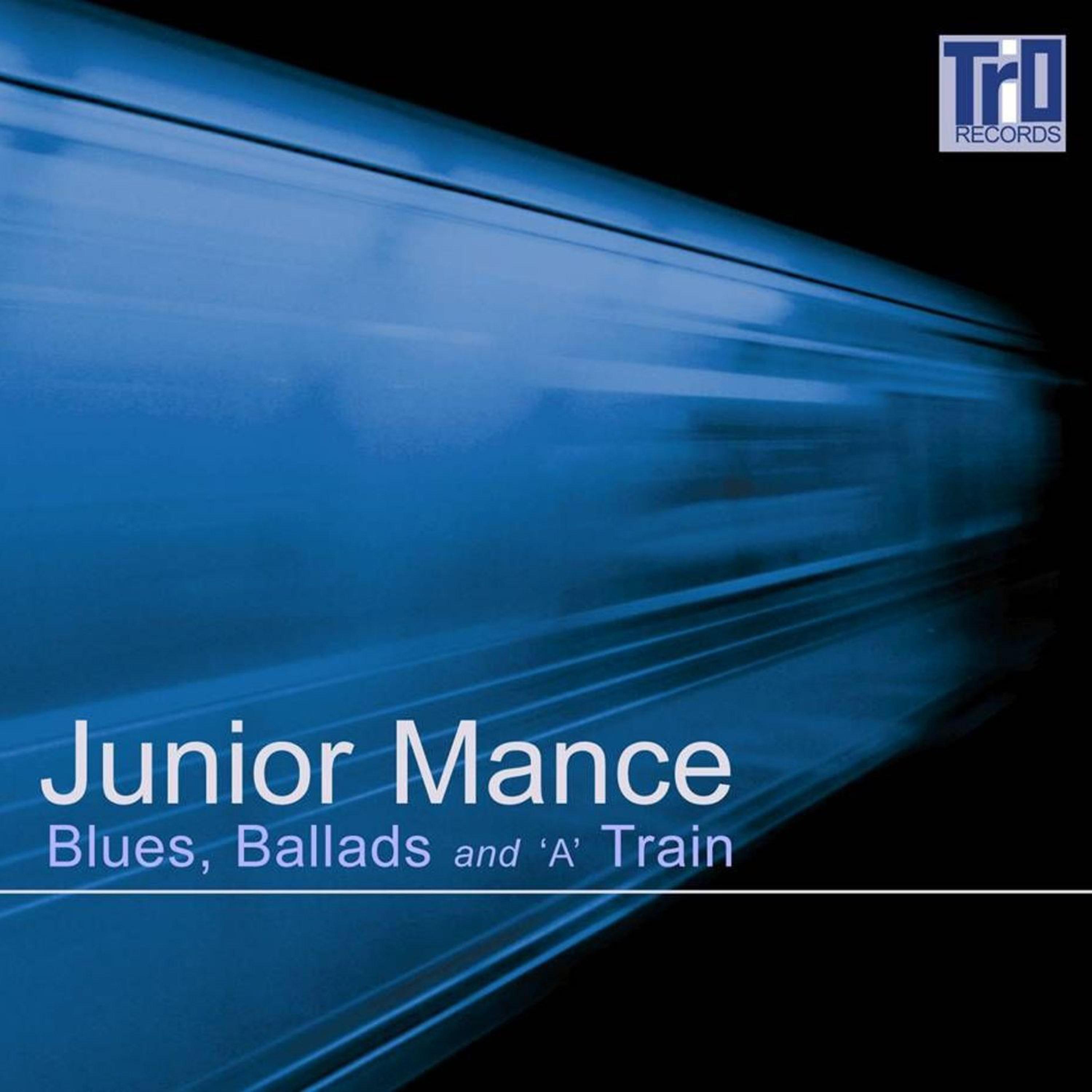 Blues, Ballads and ‘a’ Train