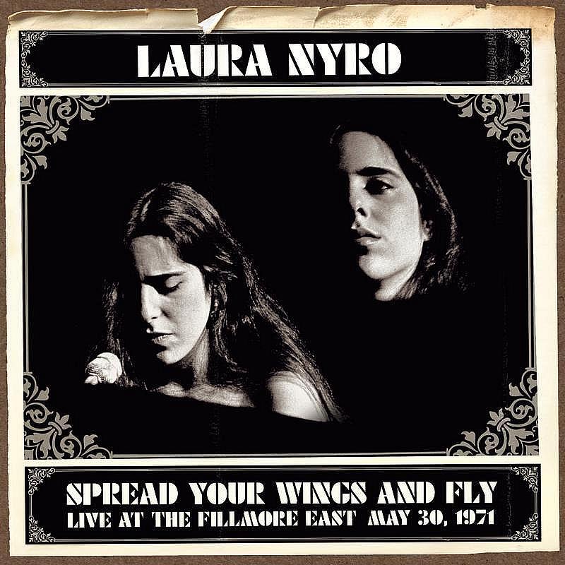 Spread Your Wings And Fly: Live At The Fillmore East May 30, 1971