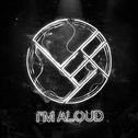 I'm Aloud EP