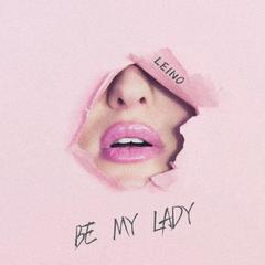 Be My Lady