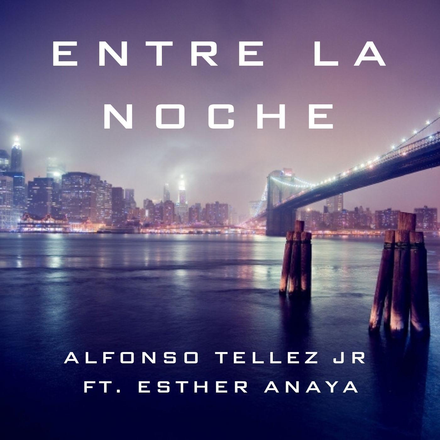 Entre La Noche (feat. Esther Anaya)
