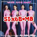 Six Bomb - 10년만 기다려 베이베专辑