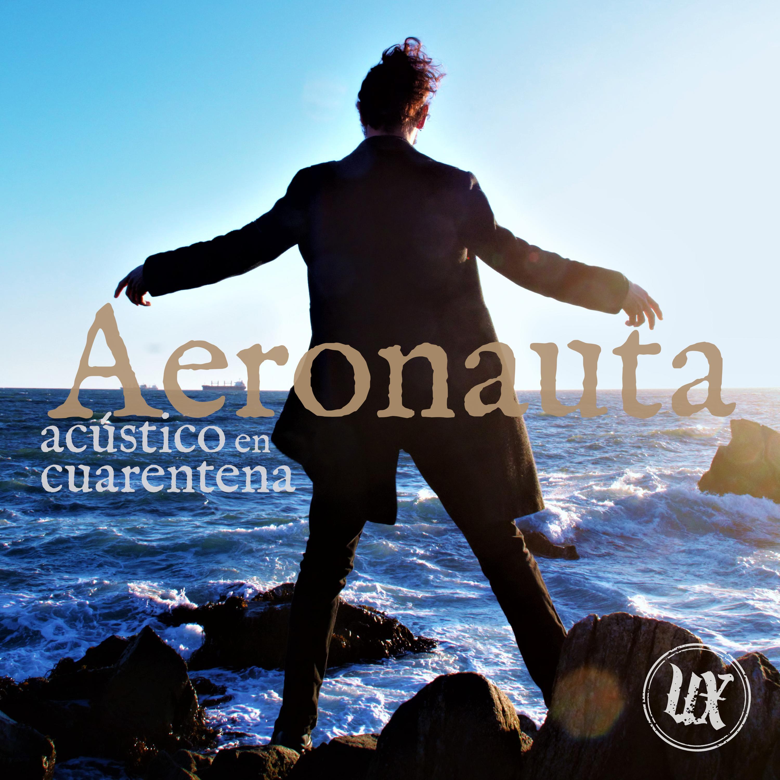 Aeronauta (acústico en cuarentena)