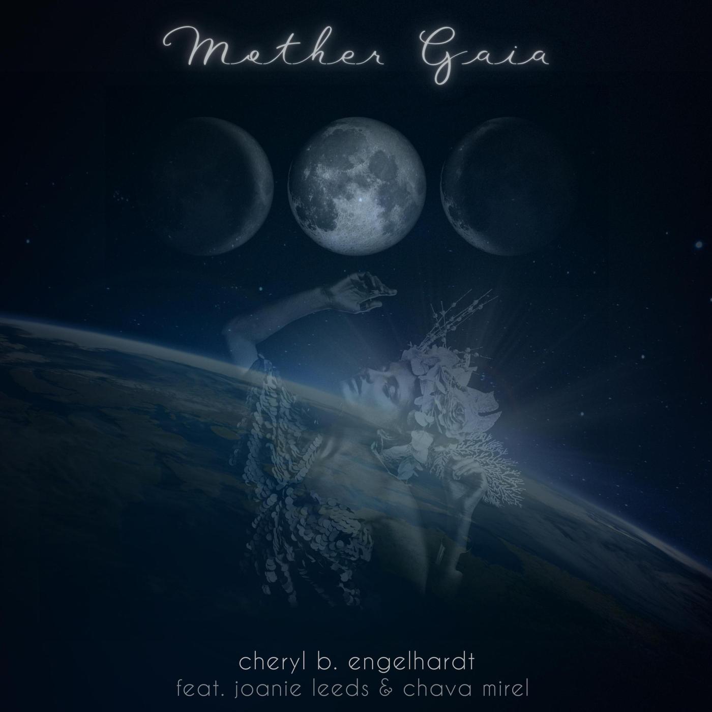 Mother Gaia (feat. Joanie Leeds & Chava Mirel)