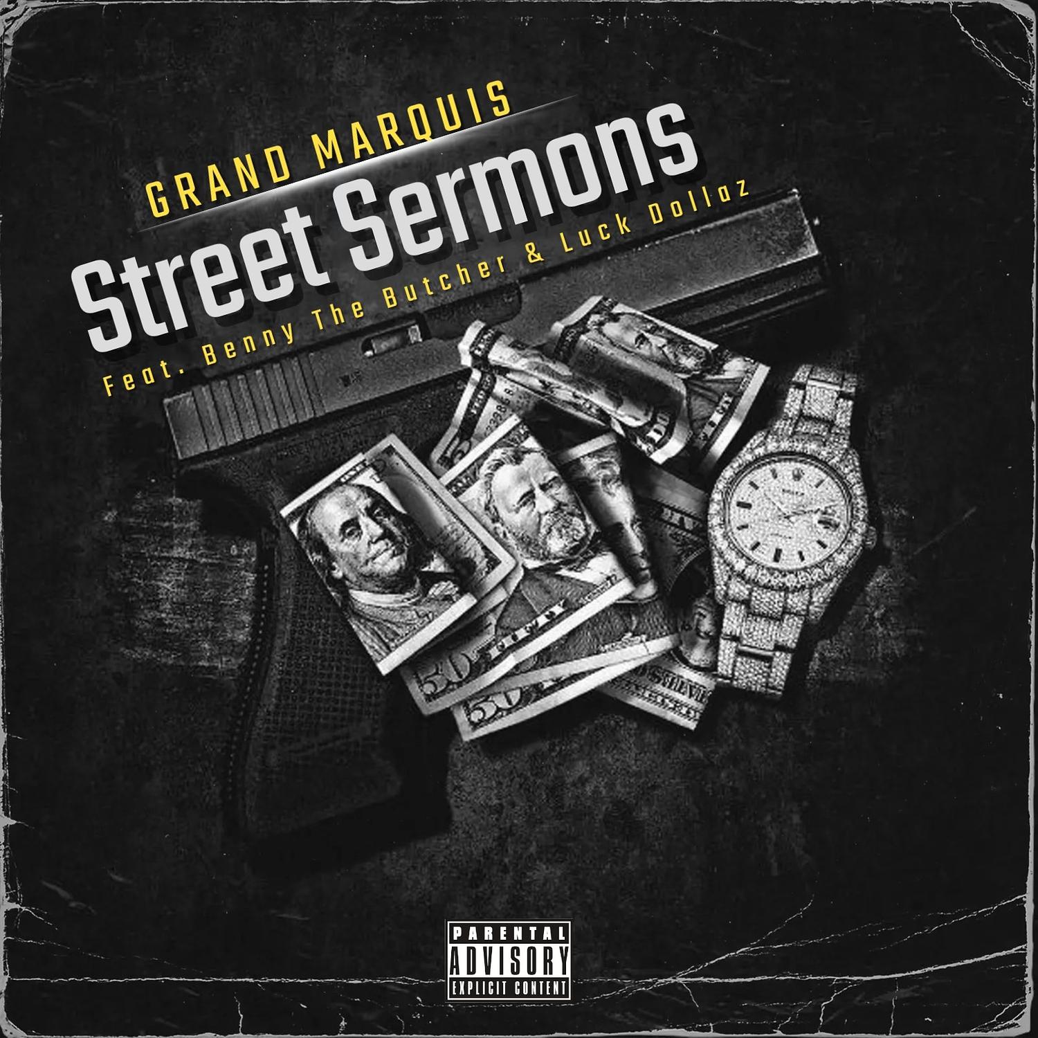 Grand Marquis - Street Sermons