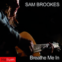 Breathe Me In专辑