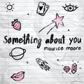 something about you