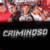 Chefe O Coringa - Criminoso (feat. Barca na Batida & MC Ricardinho)