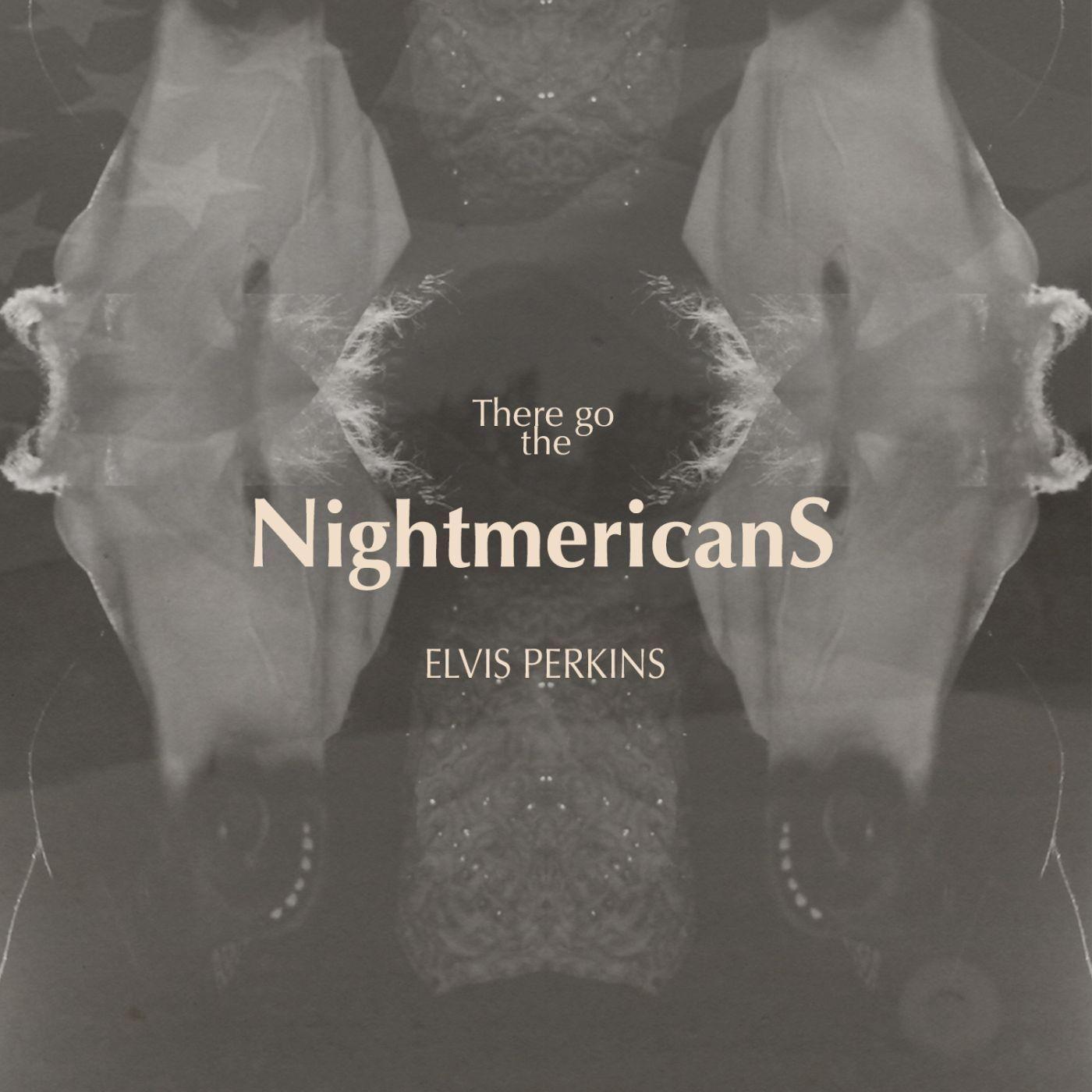 There Go The Nightmericans