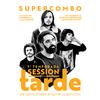 Supercombo - Embrulho (Session da Tarde)