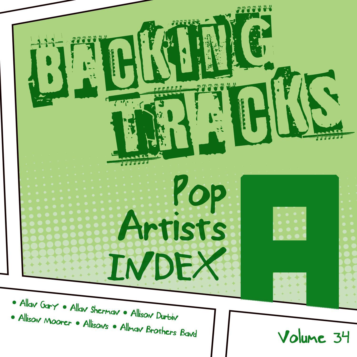 Backing Tracks / Pop Artists Index, A, (Allan Gary / Allan Sherman / Allison Durbin / Allison Moorer专辑