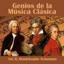 Genios de la Música Clásica Vol. XI, Mendelssohn - Schumann专辑