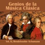 Genios de la Música Clásica Vol. XI, Mendelssohn - Schumann专辑
