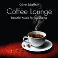 Coffee Lounge: Beautiful Music for Well-Being