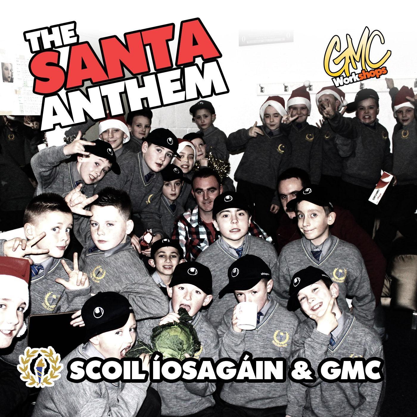 The Santa Anthem