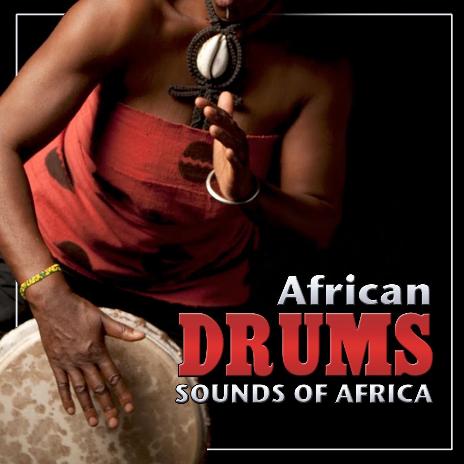 African Drums. Sounds of Africa专辑