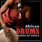 African Drums. Sounds of Africa专辑