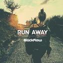 RUN AWAY(逃离）专辑