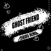 无-Ghost Friend (PEKIDS REMIX)（PEKIDS Remix）