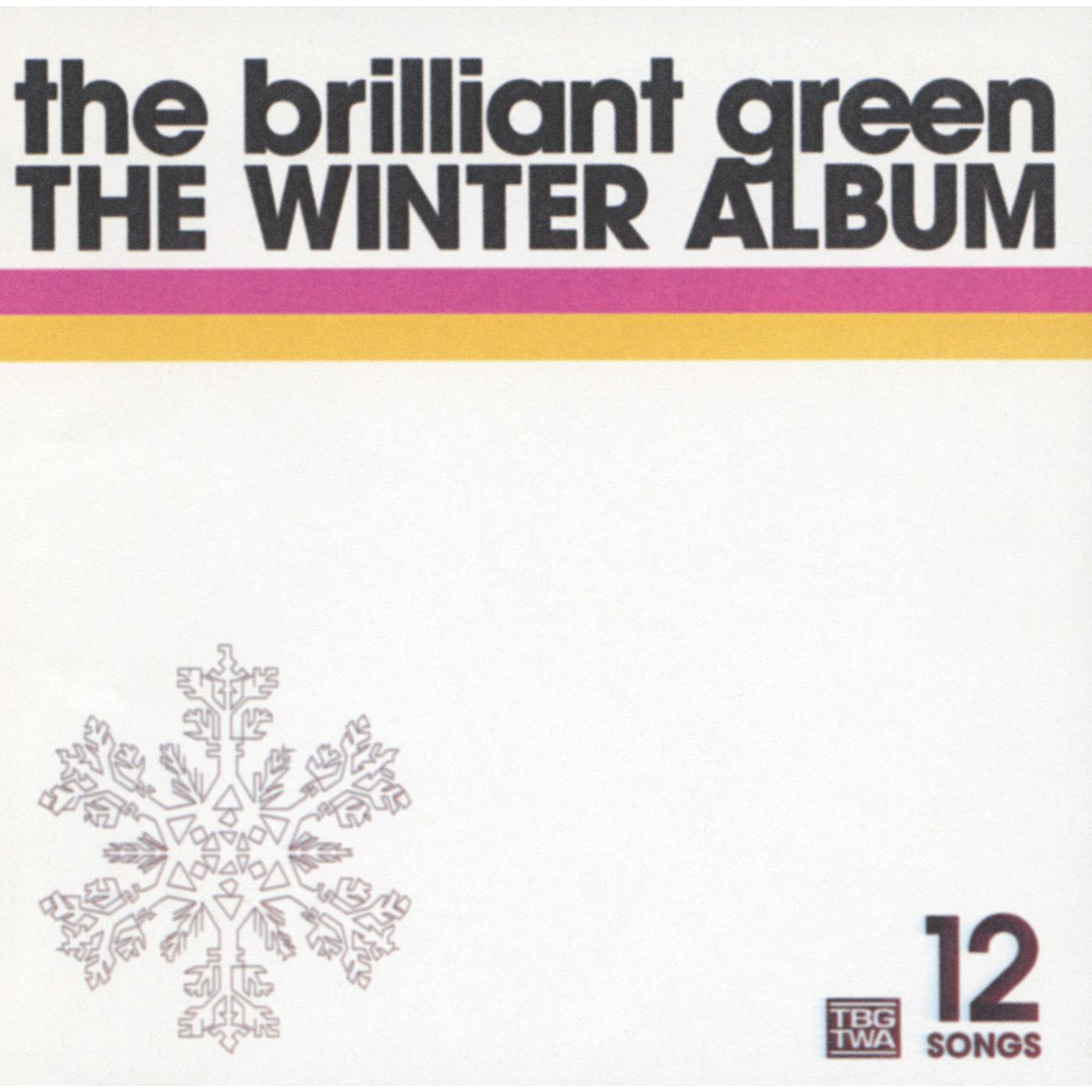 the brilliant green - intro-THE WINTER ALBUM-
