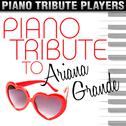 Piano Tribute to Ariana Grande