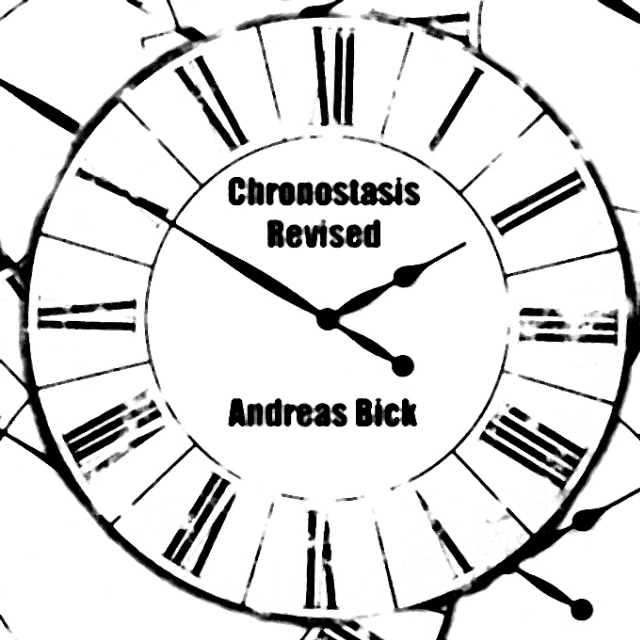 Chronostasis Revised