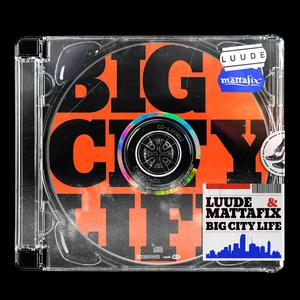 Luude & Mattafix - Big City Life (Pr Instrumental) 无和声伴奏 （降7半音）
