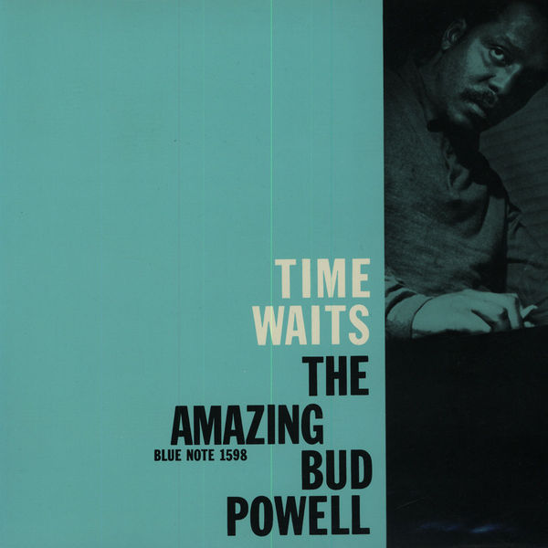 Time Waits: The Amazing Bud Powell专辑