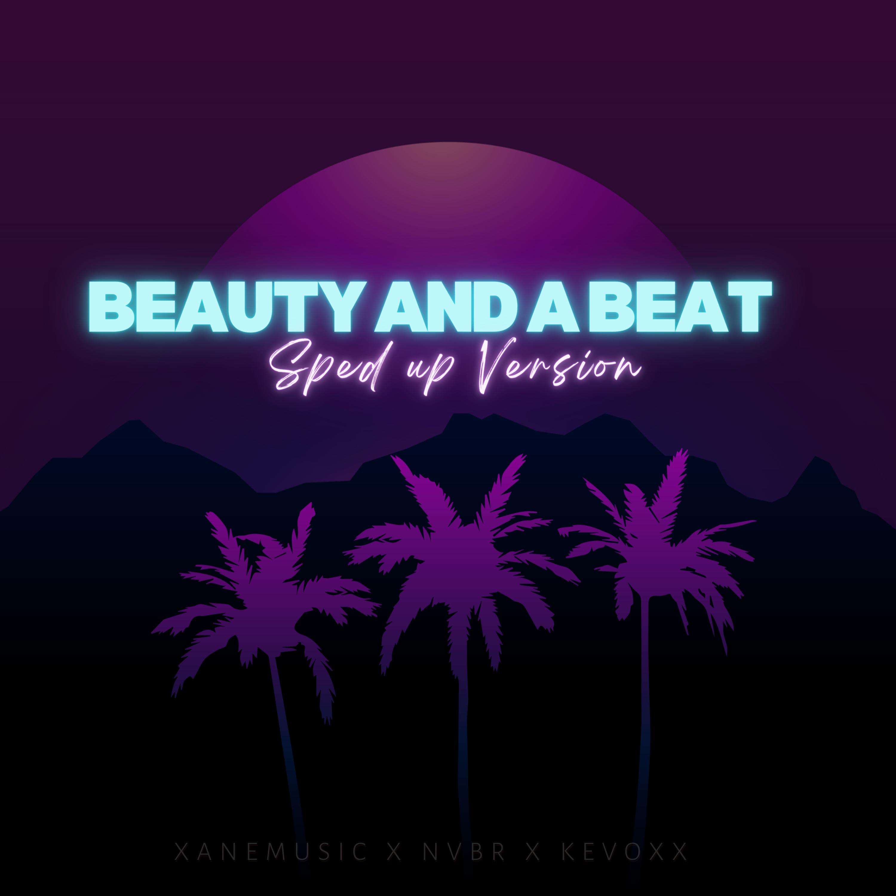 Beauty And A Beat (Sped Up) [Remix]