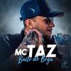 Mc Taz - Baile do Bega