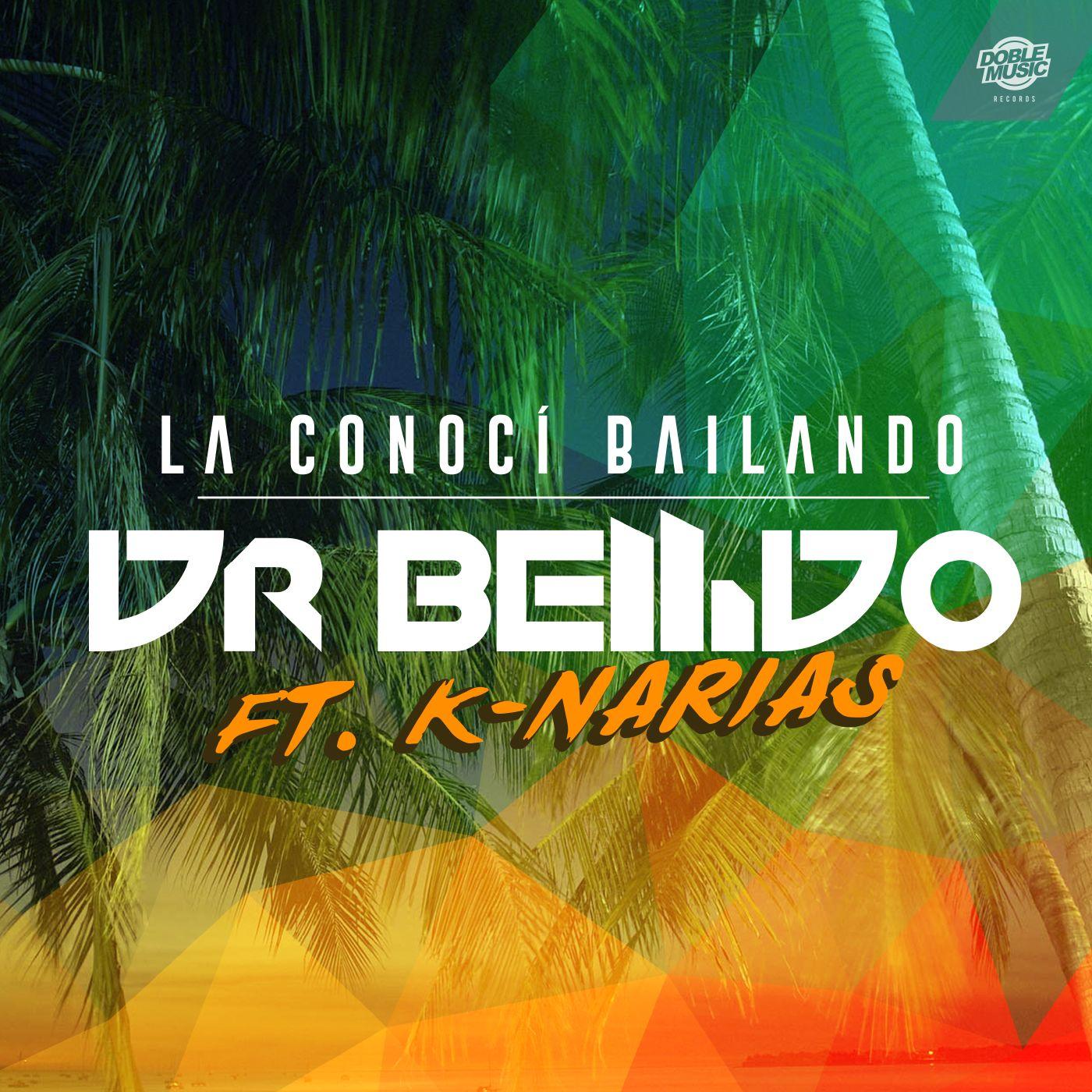 La conocí bailando (feat. K-Narias) (Single)