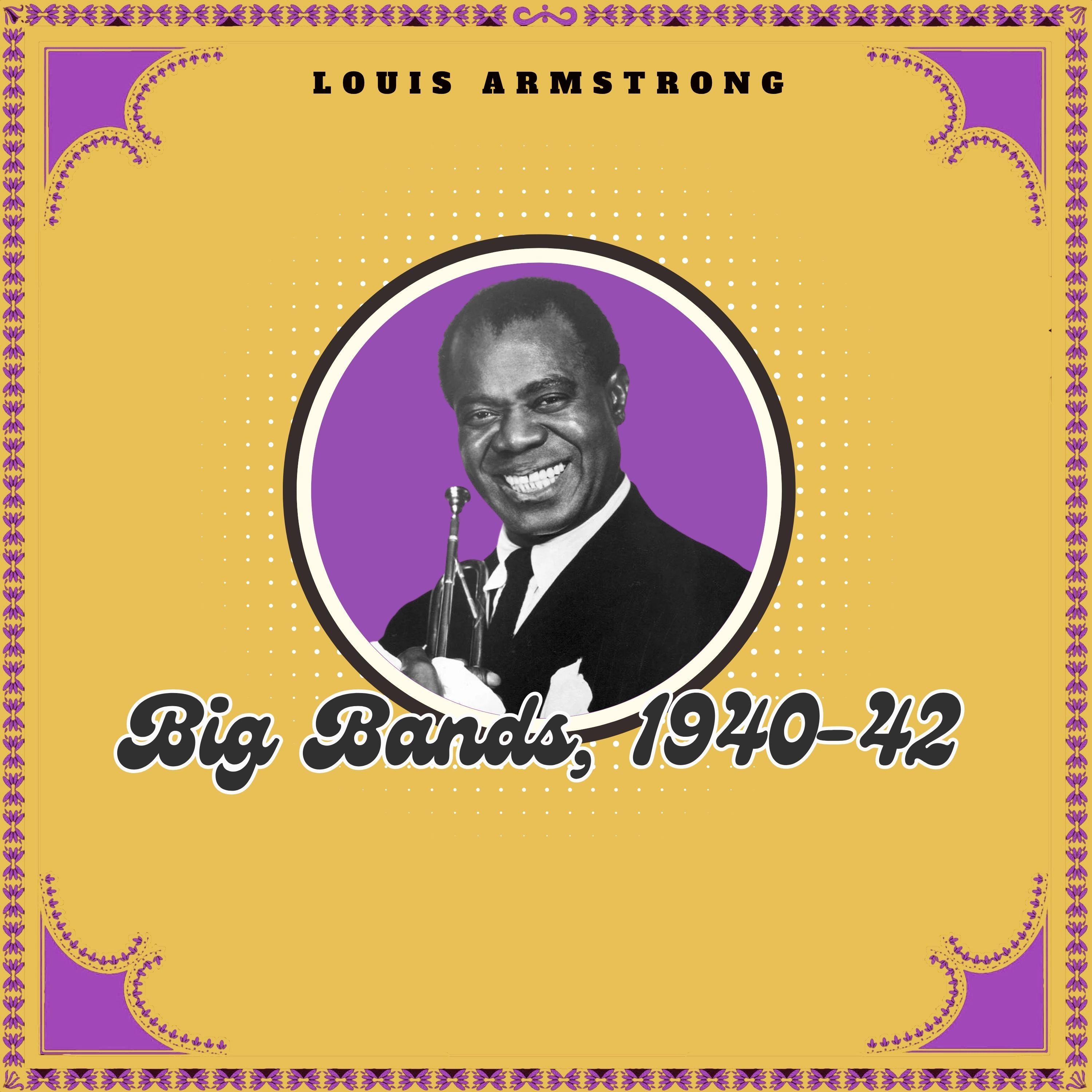 Big Bands, 1940-42
