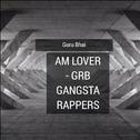 I Am Lover (Grb Gangsta Rappers)专辑