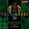 Yoshimatsu: Symphony No.1; Ode to Birds and Rainbow专辑