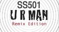 U R Man (Remix Edition)专辑