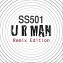 U R Man (Remix Edition)专辑